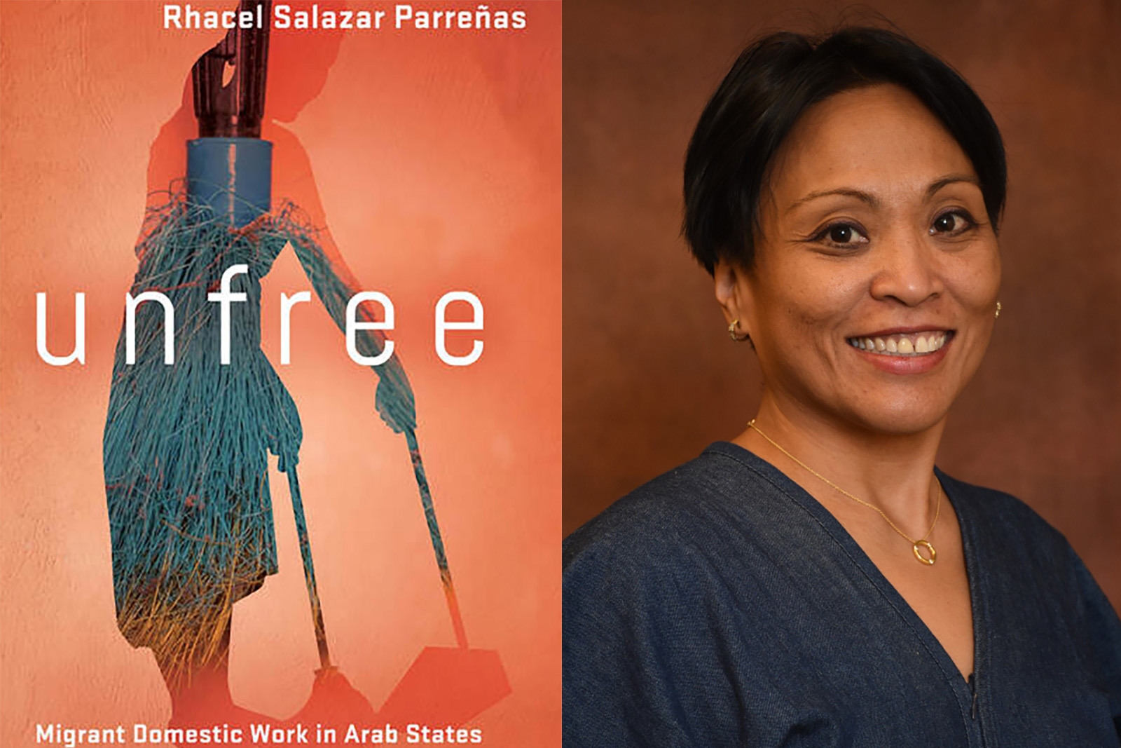 Unfree book cover that has an image of a women sweeping, beside a photo of Rhacel Salazar Parreñas.