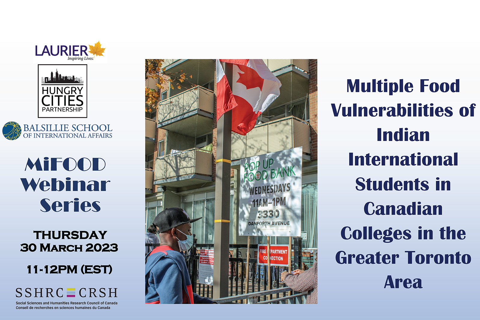 A power point slide with the title of the webinar, the partners (BSIA, Laurier, SSHRC) listed and a photo of a man standing in front of sign "pop up food banks".